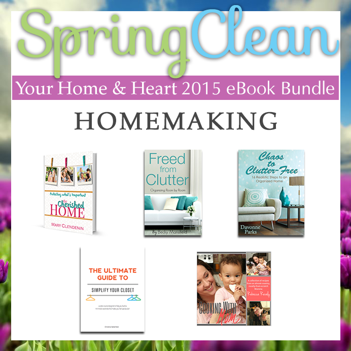 Spring clean your home and heart - homemaking